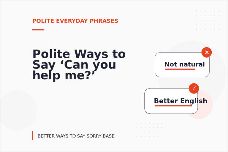 Polite Ways to Say ‘Can you help me?’