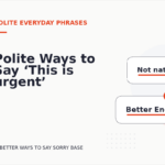 Polite Ways to Say ‘This is urgent’