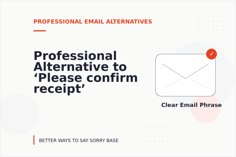 Professional Alternative to ‘Please confirm receipt’